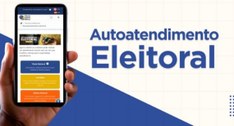 Autoatendimento Eleitoral: acesse diversos serviços sem sair de casa