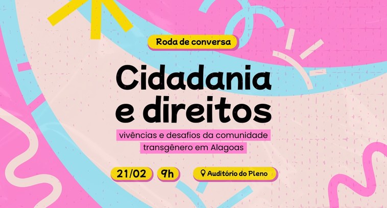 Judiciário debate cidadania e direitos das pessoas trans durante evento no TRE