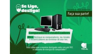 TRE-AL lança campanha “Se Liga, Desliga!” na Semana do Meio Ambiente